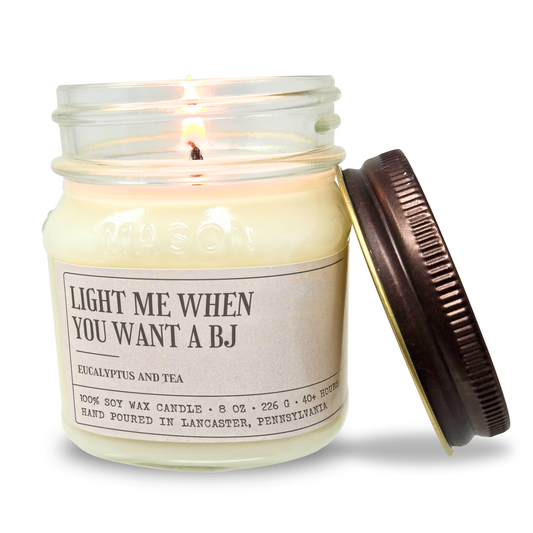 Light Me When You Want A BJ - Funny Candle