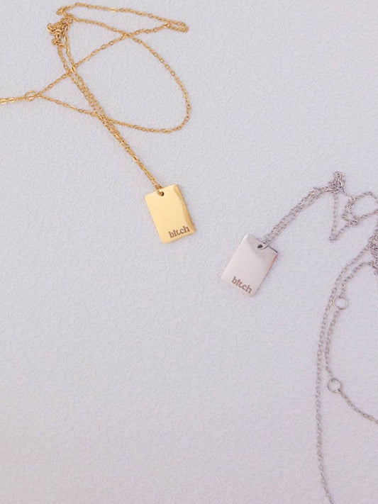 Bold Bitch Necklace: Silver