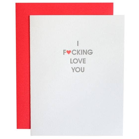 I F*cking Love You Letterpress Card