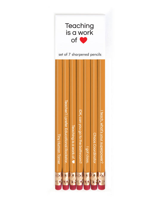 TEACHING IS A WORK OF HEART PENCIL SET SNIFTY