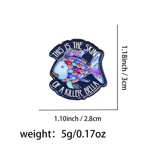 This is the skin of a killer Lapel Pins, Enamel Pins