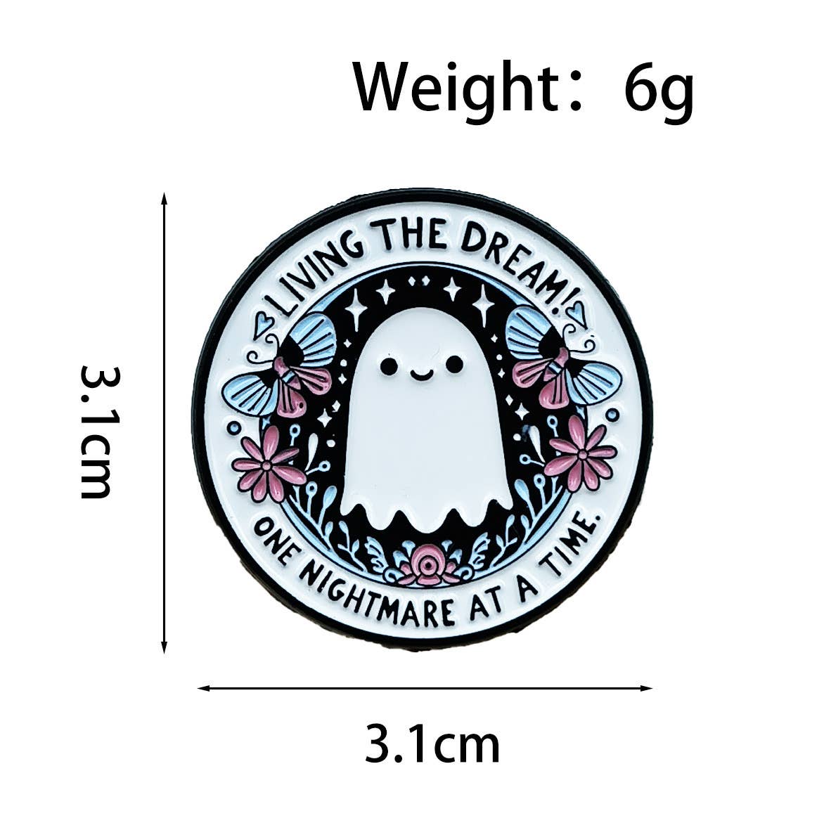 LIVING THE DREAM ONE NIGHTMARE AT A TIME Enamel pin