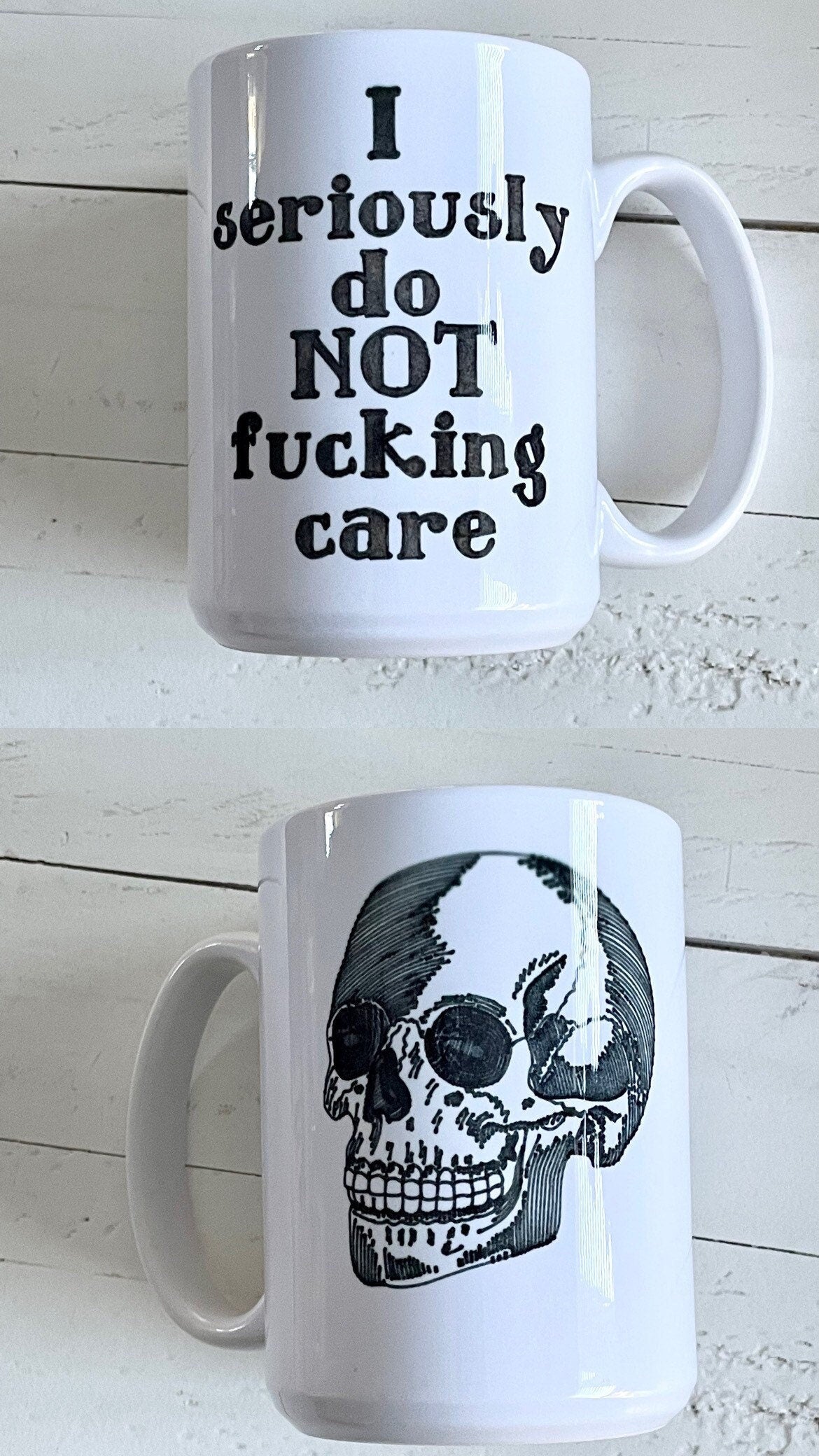 I seriously do not fucking care skull, Double Sided 15oz Coffee Mug, Dishwasher safe