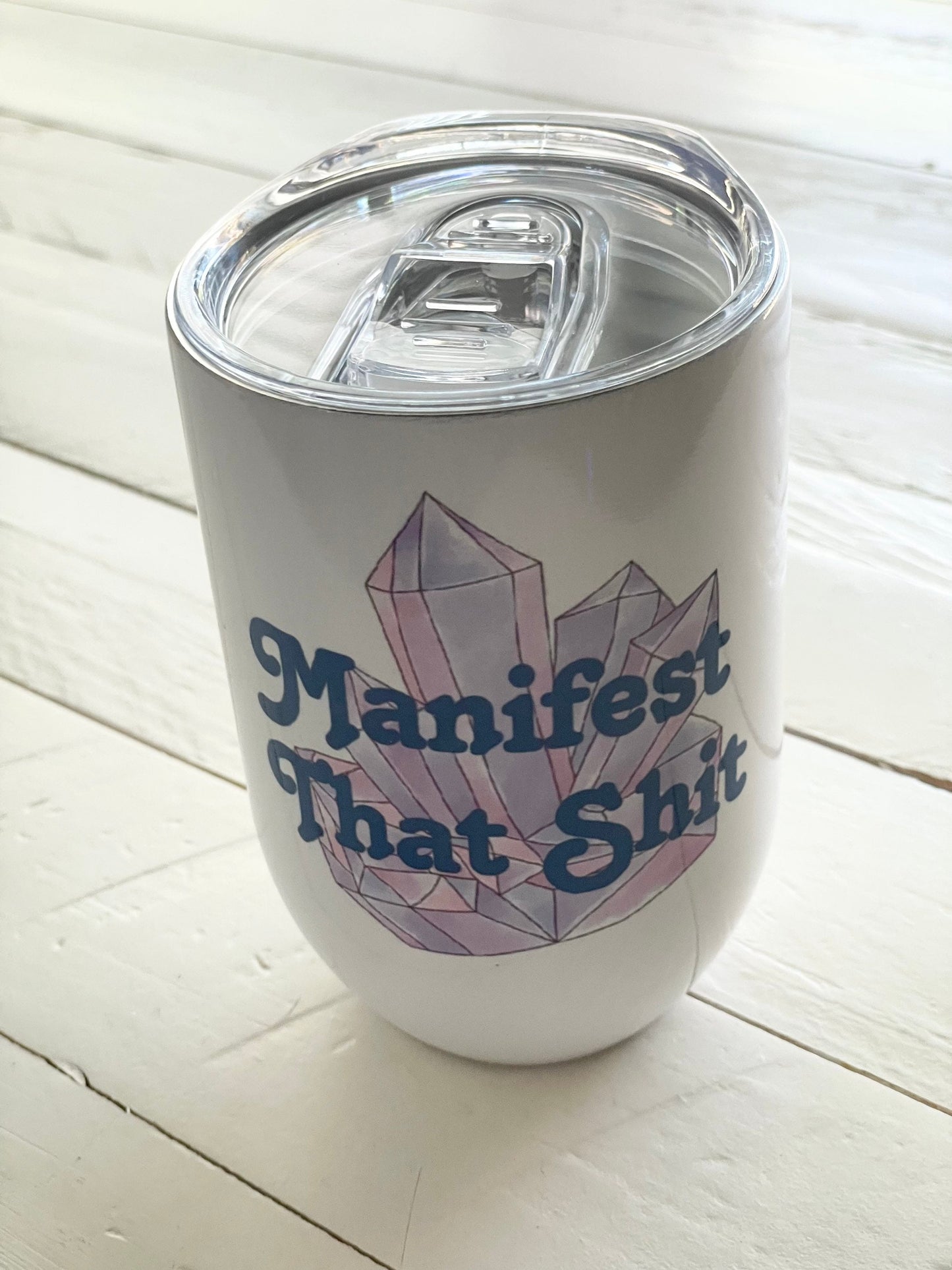 Manifest that Shit, 12oz Steel Wine Tumbler