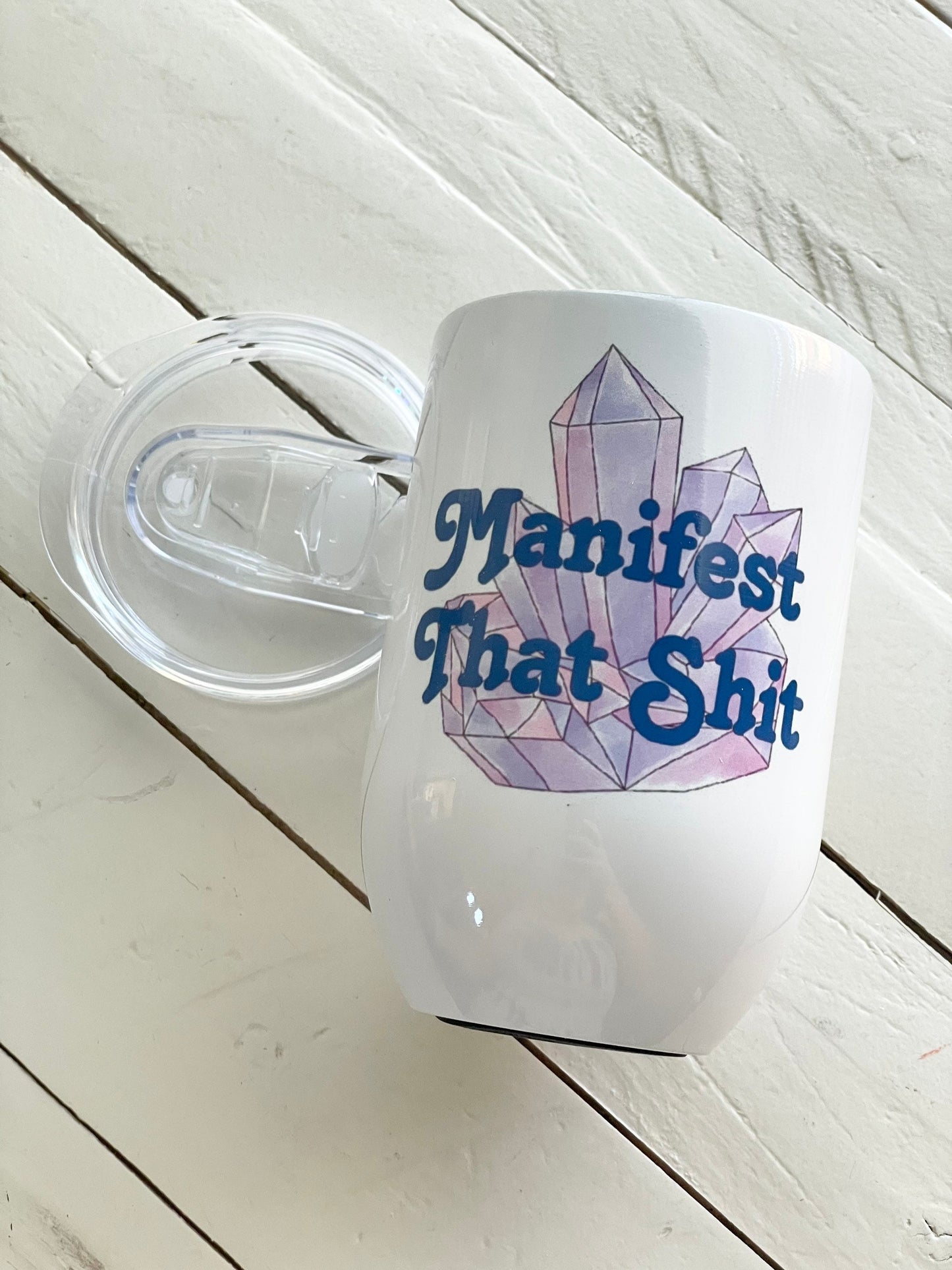 Manifest that Shit, 12oz Steel Wine Tumbler