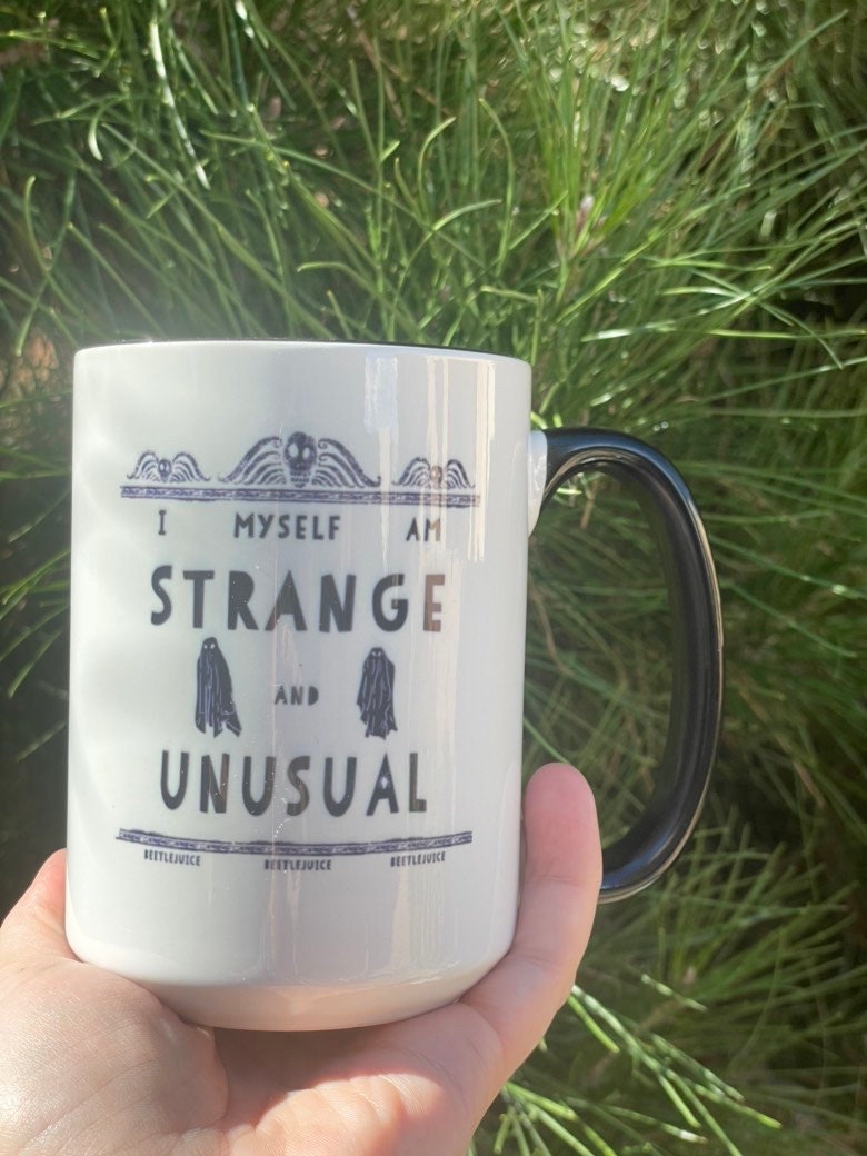Beetlejuice, I myself am strange and unusual, Double sided 15oz dishwasher safe Coffee Mug