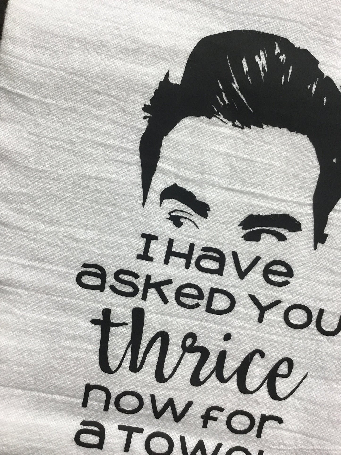 i have asked you thrice now for a towel, Hand Towel